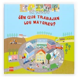EN QUE TRABAJAN LOS MAYORES? | 9788467509977 | Llibreria L'Illa - Llibreria Online de Mollet - Comprar llibres online