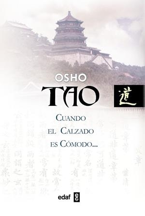 TAO CUANDO EL CALZADO ES COMODO... | 9788441418578 | OSHO