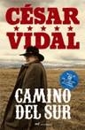 CAMINO DEL SUR | 9788427033160 | VIDAL, CESAR