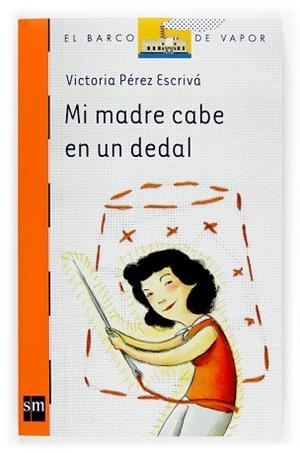 MI MADRE CABE EN UN DEDAL | 9788467511512 | PEREZ ESCRIVA, VICENTE | Llibreria L'Illa - Llibreria Online de Mollet - Comprar llibres online
