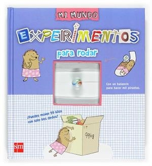 EXPERIMENTOS PARA RODAR | 9788467509366 | GRINBERG, DEPHINE / MUHLE, JORG | Llibreria L'Illa - Llibreria Online de Mollet - Comprar llibres online