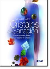 CRISTALES DE SANACION : GUIA DE MINERALES, PIEDRAS Y CRISTAL | 9788441417779 | LLINARES, NINA | Llibreria L'Illa - Llibreria Online de Mollet - Comprar llibres online