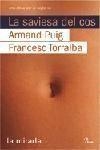 SAVIESA DEL COS, LA | 9788484379010 | PUIG, ARMAND / TORRALBA, FRANCESC | Llibreria L'Illa - Llibreria Online de Mollet - Comprar llibres online