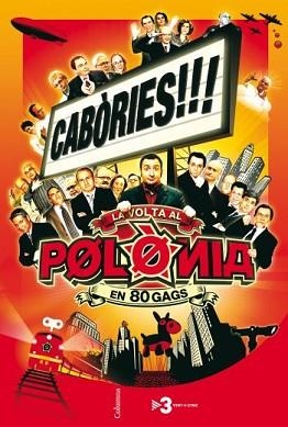 CABORIES : LA VOLTA AL POLONIA EN 80 GAGS | 9788466409148 | ANTONI SOLER I GUASCH | Llibreria L'Illa - Llibreria Online de Mollet - Comprar llibres online