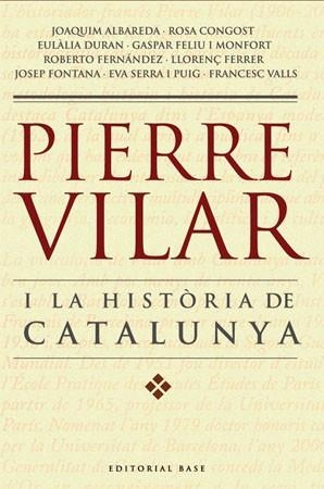 PIERRE VILAR I LA HISTORIA DE CATALUNYA | 9788485031702 | VARIS