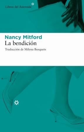 BENDICION, LA | 9788493591441 | MITFORD, NANCY | Llibreria L'Illa - Llibreria Online de Mollet - Comprar llibres online