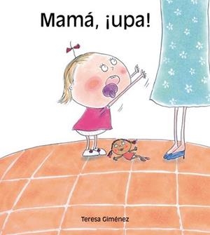 MAMA UPA (EL TRICICLO) | 9788481316186 | GIMENEZ, TERESA | Llibreria L'Illa - Llibreria Online de Mollet - Comprar llibres online
