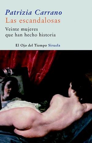 ESCANDALOSAS, LAS | 9788498411805 | CARRANO, PATRIZIA | Llibreria L'Illa - Llibreria Online de Mollet - Comprar llibres online