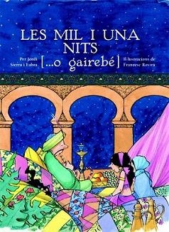 MIL I UNA NITS, LES | 9788423682096 | SIERRA I FABRA, JORDI | Llibreria L'Illa - Llibreria Online de Mollet - Comprar llibres online