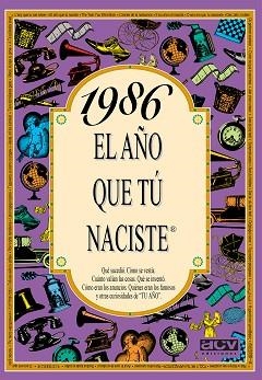 1986 AÑO QUE TU NACISTE | 9788489589551