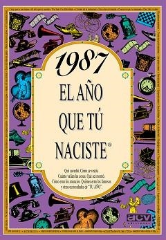 1987 AÑO QUE TU NACISTE | 9788489589568