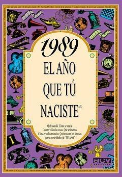 1989 AÑO QUE TU NACISTE | 9788489589582
