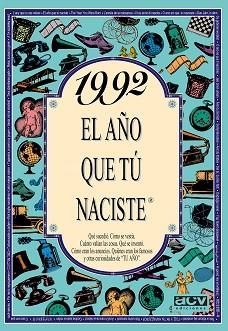 1992 AÑO QUE TU NACISTE | 9788489589704 | COLLADO BASCOMPTE, ROSA