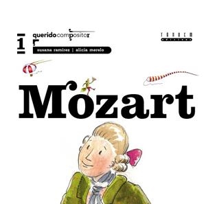 MOZART QUERIDO COMPOSITOR | 9788481316254 | RAMIREZ, SUSANA | Llibreria L'Illa - Llibreria Online de Mollet - Comprar llibres online