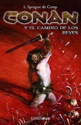 CONAN Y EL CAMINO DE LOS REYES | 9788448036218 | WAGNER, KARL EDWARD