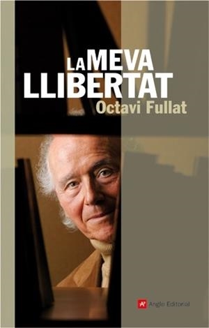 MEVA LLIBERTAT, LA | 9788496521568 | FULLAT, OCTAVI | Llibreria L'Illa - Llibreria Online de Mollet - Comprar llibres online