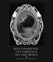 AMERICANA QUE AMO MEXICO, UNA | 9788497854375 | COVARRUBIAS, ROSA