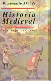 DICCIONARIO DE HISTORIA MEDIEVAL | 9788446008415 | LOYN, H.R. | Llibreria L'Illa - Llibreria Online de Mollet - Comprar llibres online
