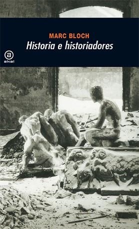HISTORIA E HISTORIADORES | 9788446010371 | BLOCH, MARC | Llibreria L'Illa - Llibreria Online de Mollet - Comprar llibres online
