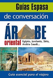 GUÍA DE CONVERSACIÓN ÁRABE ORI | 9788467027518 | AA. VV. | Llibreria L'Illa - Llibreria Online de Mollet - Comprar llibres online