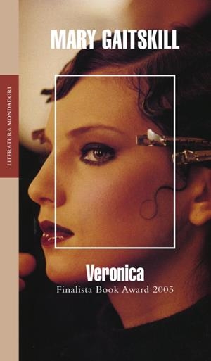 VERONICA | 9788439720454 | GAITSKILL, MARY | Llibreria L'Illa - Llibreria Online de Mollet - Comprar llibres online