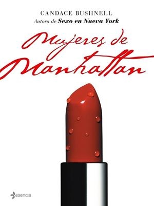 MUJERES DE MANHATTAN | 9788408070016 | BUSHNELL, CANDACE | Llibreria L'Illa - Llibreria Online de Mollet - Comprar llibres online