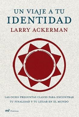 VIAJE A TU IDENTIDAD, UN | 9788427033207 | ACKERMAN, LARRY