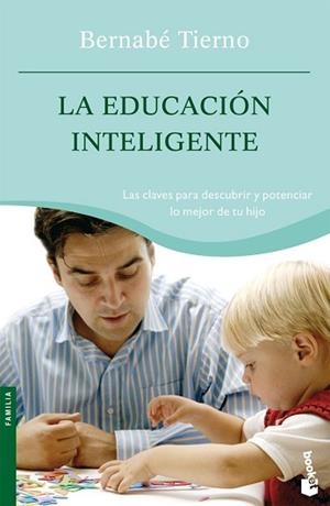 EDUCACION INTELIGENTE, LA | 9788484605683 | TIERNO, BERNABE | Llibreria L'Illa - Llibreria Online de Mollet - Comprar llibres online