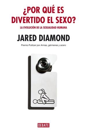 POR QUE ES DIVERTIDO EL SEXO? (NUEVA ED) | 9788483066959 | DIAMOND, JARED | Llibreria L'Illa - Llibreria Online de Mollet - Comprar llibres online