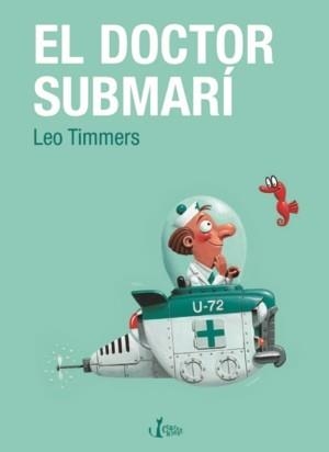 DOCTOR SUBMARI | 9788498461343 | TIMMERS, LEO