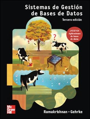 SISTEMAS DE GESTION DE BASES DE DATOS (3 ED.2006) | 9788448156381 | RAMAKRISHNAN, RAGHU / GEHRKE, JOHANNES | Llibreria L'Illa - Llibreria Online de Mollet - Comprar llibres online
