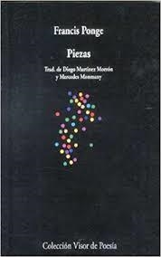 PIEZAS | 9788475222011 | PONGE, FRANCIS | Llibreria L'Illa - Llibreria Online de Mollet - Comprar llibres online