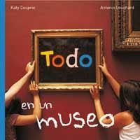 TODO EN UN MUSEO | 9788478716579 | COUPRIE, KATY