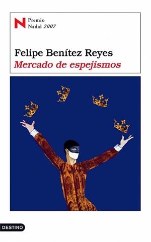 MERCADO DE ESPEJISMOS (P.NADAL 07) | 9788423339068 | BENITEZ REYES, FELIPE | Llibreria L'Illa - Llibreria Online de Mollet - Comprar llibres online
