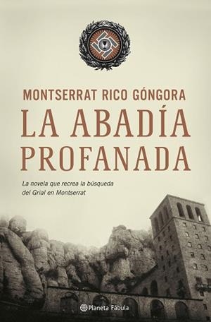ABADÍA PROFANADA, LA | 9788408069676 | RICO GONGORA, MONTSERRAT | Llibreria L'Illa - Llibreria Online de Mollet - Comprar llibres online