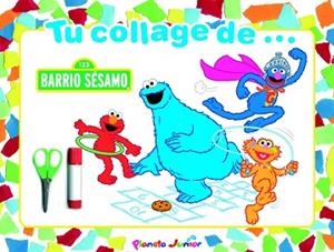 TU COLLAGE DE BARRIO SESAMO | 9788408070757 | BARRIO SESAMO | Llibreria L'Illa - Llibreria Online de Mollet - Comprar llibres online