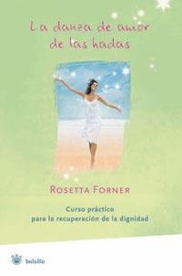 DANZA DE AMOR DE LAS HADAS, LA | 9788478719259 | FORNER, ROSSETA | Llibreria L'Illa - Llibreria Online de Mollet - Comprar llibres online