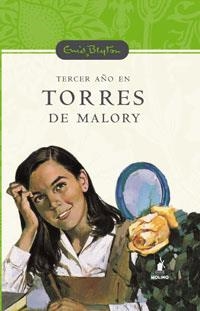 TERCER AÑO EN TORRES DE MALORY | 9788478718405 | BLYTON, ENID | Llibreria L'Illa - Llibreria Online de Mollet - Comprar llibres online