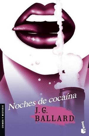NOCHES DE COCAINA | 9788445076972 | BALLARD, J.G. | Llibreria L'Illa - Llibreria Online de Mollet - Comprar llibres online