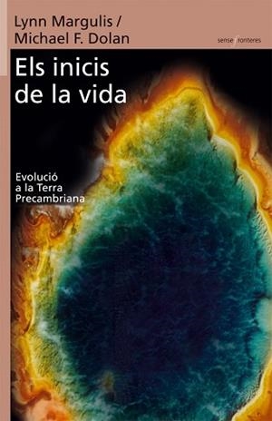 INICIS DE LA VIDA, ELS | 9788498240658 | MARGULIS, LYNN/DOLA, MICHAEL F | Llibreria L'Illa - Llibreria Online de Mollet - Comprar llibres online