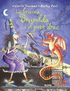 BRUIXA BRUNILDA I EL PETIT DRAC, LA | 9788498011784 | THOMAS, VALERIE | Llibreria L'Illa - Llibreria Online de Mollet - Comprar llibres online