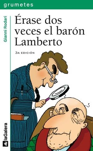 ERASE DOS VECES EL BARON LAMBERTO | 9788424624385 | RODARI, GIANNI | Llibreria L'Illa - Llibreria Online de Mollet - Comprar llibres online