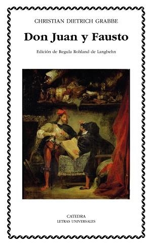 DON JUAN Y FAUSTO | 9788437623573 | GRABBE, CHRISTIAN DIETRICH | Llibreria L'Illa - Llibreria Online de Mollet - Comprar llibres online