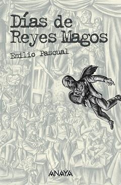 DÍAS DE REYES MAGOS | 9788466763394 | PASCUAL MARTÍN, EMILIO | Llibreria L'Illa - Llibreria Online de Mollet - Comprar llibres online