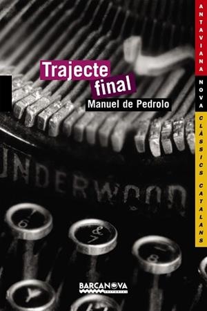 TRAJECTE FINAL | 9788448919788 | PEDROLO, MANUEL DE | Llibreria L'Illa - Llibreria Online de Mollet - Comprar llibres online