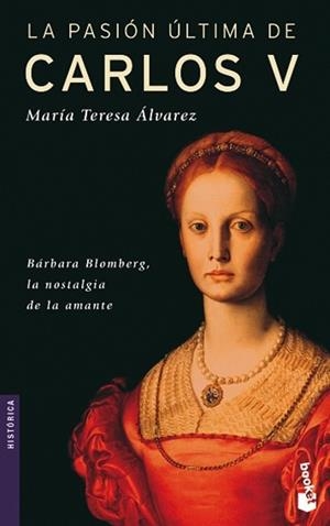 PASION ULTIMA DE CARLOS V, LA | 9788427032774 | ALVAREZ, MARIA TERESA | Llibreria L'Illa - Llibreria Online de Mollet - Comprar llibres online