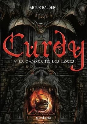 CURDY Y LA CAMARA DE LOS LORES | 9788484413318 | BALDER, ARTUR | Llibreria L'Illa - Llibreria Online de Mollet - Comprar llibres online