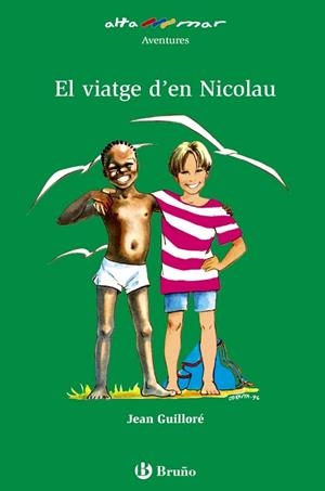 VIATGE D'EN NICOLAU, EL | 9788421696774 | GUILLORE, JEAN
