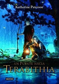 PUENTE HACIA TERABITHIA, UN | 9788408072096 | PATERSON, KATHERINE