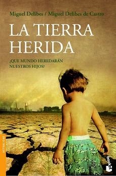 TIERRA HERIDA, LA | 9788423338467 | MIGUEL DELIBES/MIGUEL DELIBES DE CASTRO | Llibreria L'Illa - Llibreria Online de Mollet - Comprar llibres online